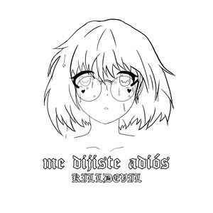 me dijiste adiós (Explicit)