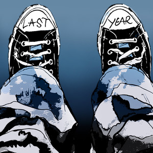 Last Year (Explicit)