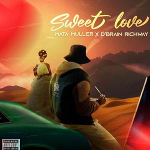 Sweet love (Explicit)