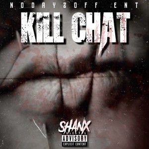 Kill Chat (Explicit)