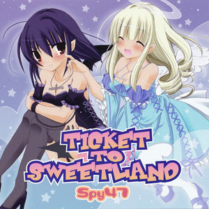 Ticket To Sweetland