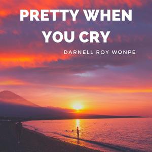 Pretty When You Cry