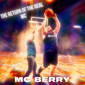 The Return Of The MC (Explicit)