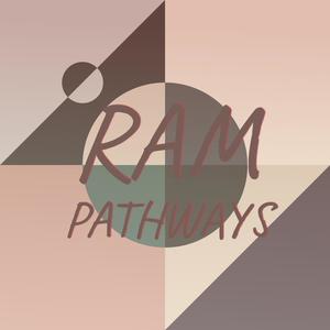 Ram Pathways