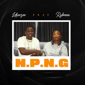 N.P.N.G (feat. Rybeena) [Explicit]