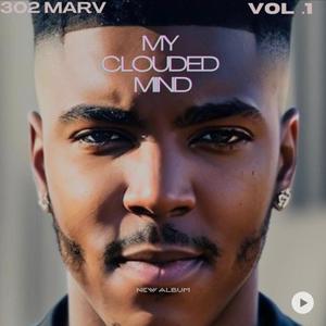 My Clouded Mind, Vol. 1 (Explicit)