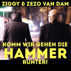 Komm wir gehn die Hammer runter