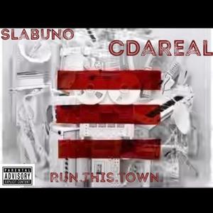Run This Town (feat. Slabuno) (Explicit)