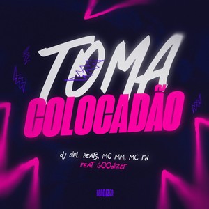 TOMA COLOCADÃO (Explicit)