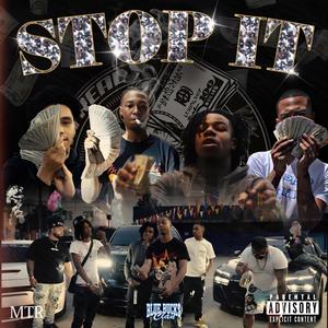 Stop It (Explicit)