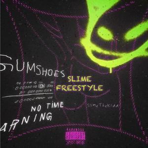 Slime Freestyle (Explicit)