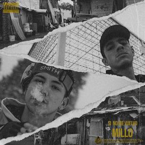Si No Me Vuelvo Millo (feat. J Wigga) (Explicit)