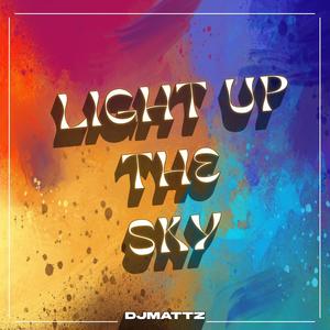 Light Up The Sky
