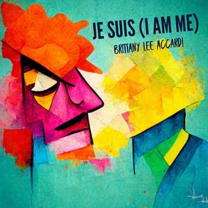 Je Suis (I Am Me)