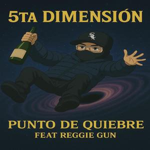 5ta Dimensión (feat. Reggie Gun) (Explicit)