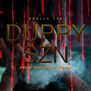 Duppy Szn (Explicit)