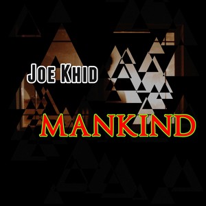 Mankind (Explicit)