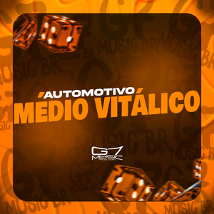 Automotivo Médio Vitálico (Explicit)