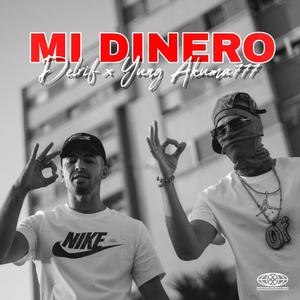 Mi dinero (feat. Yung akuma777)