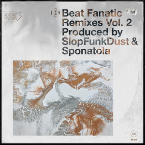 Beat Fanatic Remixes, Vol. 2 (Explicit)