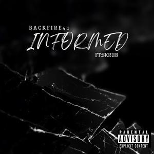 INFORMED (feat. SKRUB) (Explicit)