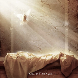 I Call on Your Name