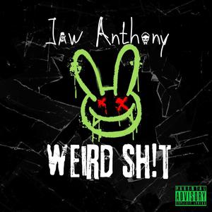 Weird **** (Explicit)