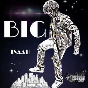 Big (Explicit)