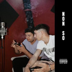 NON SO (feat. Janax & Messa) [Explicit]