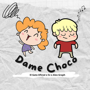 Dame Choco (Explicit)