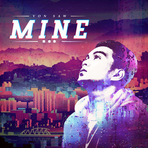 Mine (Explicit)