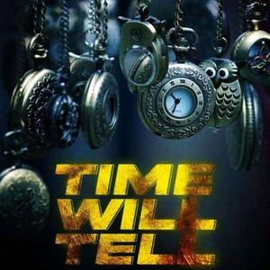 Time Will Tell