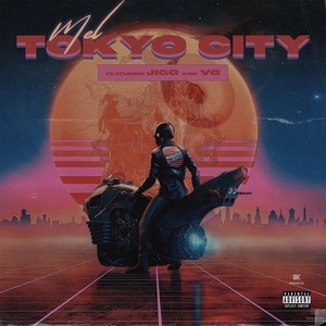 Tokyo City (feat. Jigg & Vg) [Explicit]