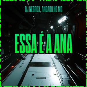 ESSA É A ANA (Explicit)