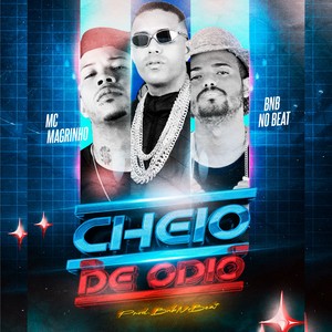 CHEIO DE ODIO (Explicit)