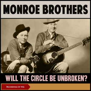 Monroe Brothers - Roll In My Sweet Baby's Arms