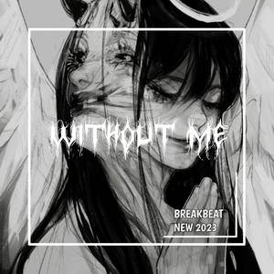 DJ BREAKBEAT WHITE OUT ME