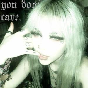 you dont care.