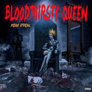 Blood Thirsty Queen (Explicit)