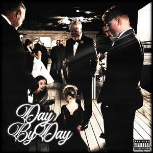 Day By Day (Explicit)
