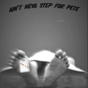 Aint neva step for pete (feat. Yvngshawn) [Explicit]