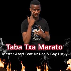 Taba Txa Marato (feat. Dr Dee & Gay Lucky)