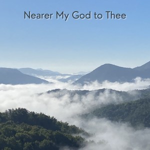 Nearer My God to Thee