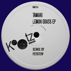 Tamaki - Lemon Grass (Original Mix)