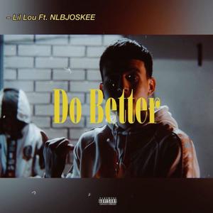 Do Better (Explicit)