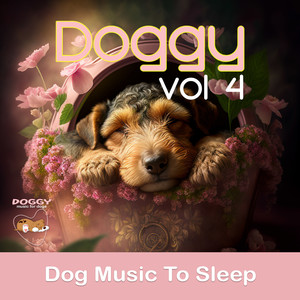 Doggy Vol.4 : Dog Music to Sleep