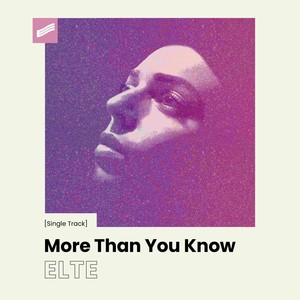 More Than You Know