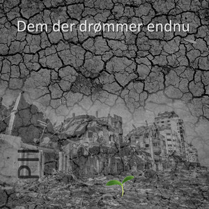 Dem der drømmer endnu