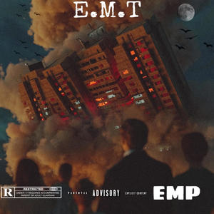 E.M.T (feat. SB Gottii) [Explicit]