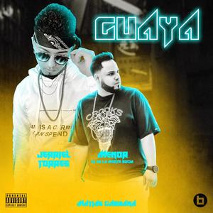 Guaya(feat. Menor El De La Mente Sucia)